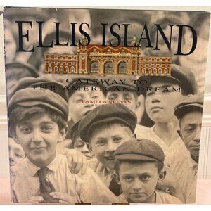 Ellis Island Gateway To The American Dream Pamela Reeves Hardcover Crescent 1991
